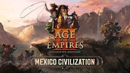 Age of Empires III_ DE - Mexico Civilization Overview