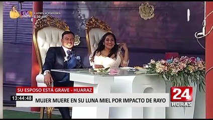 Huaraz: mujer fallece en su luna de miel tras ser impactada por rayo