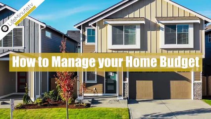 Learn How to Manage Your Home Budget in 2022