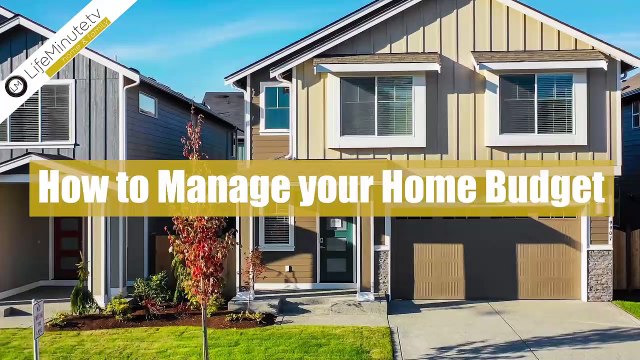 Learn How to Manage Your Home Budget in 2022