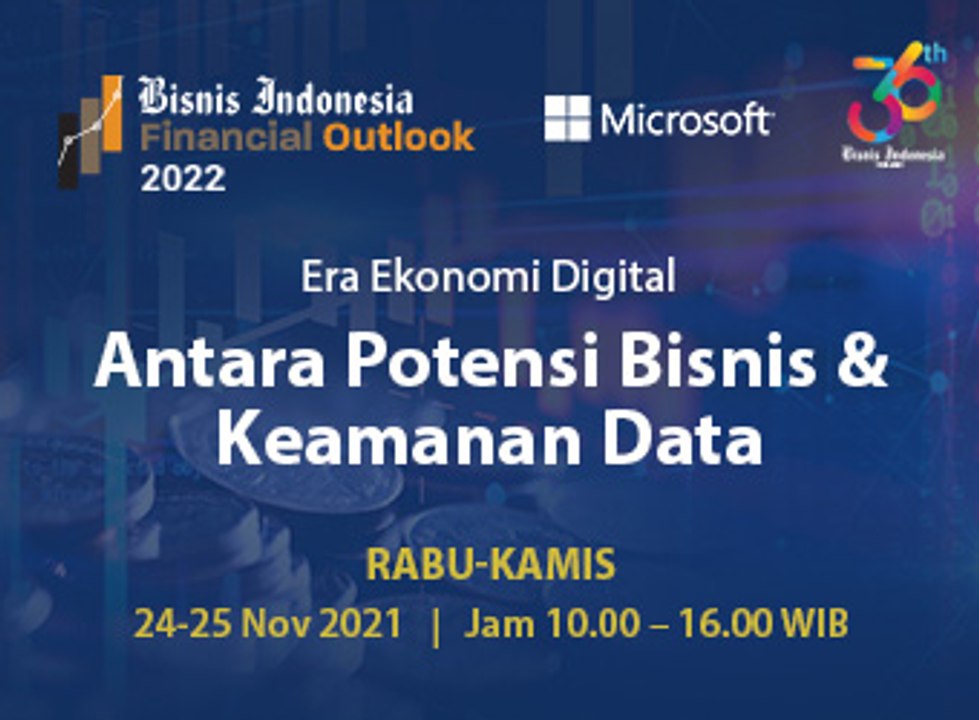 Bisnis Indonesia Financial Outlook 2022 - 24 November 2021