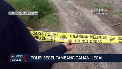 Polisi Segel Tambang Galian Ilegal