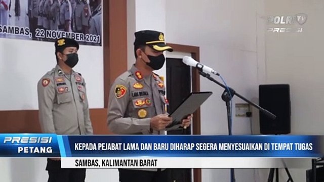 Kapolres Sambas Pimpin Sertijab Wakapolres & Kasat Intelkam