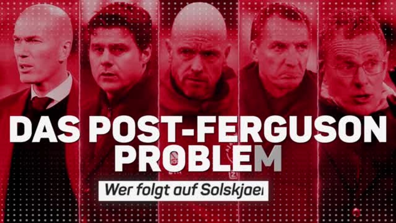 Das Post-Ferguson-Problem: Wer ersetzt Solskjaer?