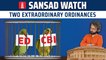 Sansad Watch Ep 17: Why did the Modi government clear two ordinances before winter session begins?