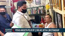 Momen Penangkapan Ketua LSM yang Peras Anggota Polri Rp 2.5 Miliar