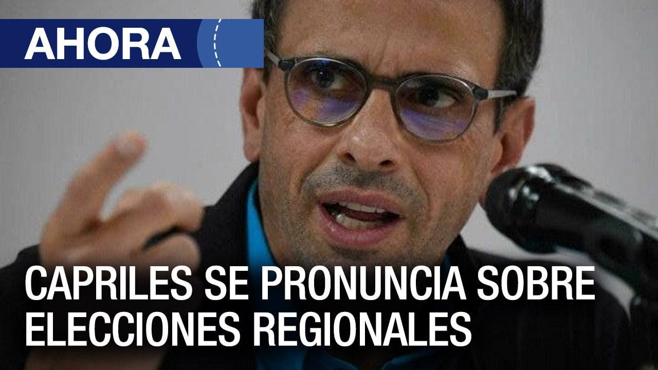 Pronunciamiento de Henrique Capriles sobre el 21N - #23Nov - Ahora