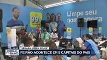 Começou hoje um feirão de limpa nome em 5 capitais do Brasil.