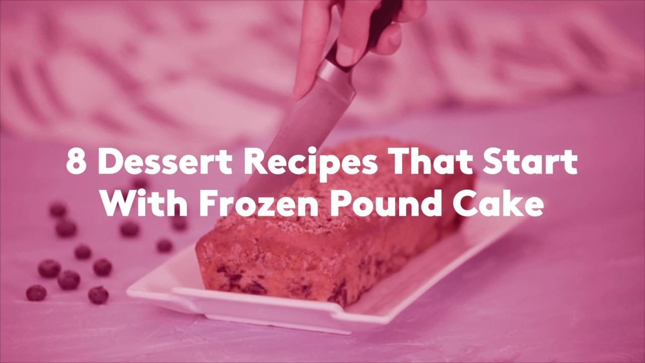 8 Dessert Recipes That Start With Frozen Pound...