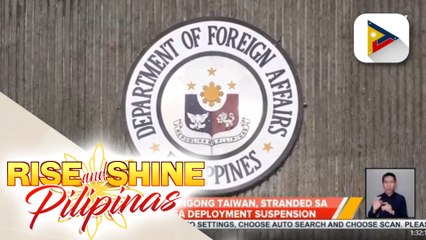 4-K OFWs patungong Taiwan, stranded sa Pilipinas dahil sa deployment suspension