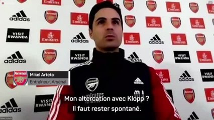 13e j. - Arteta n'en démord pas après son altercation avec Klopp : "Si je dois défendre mes joueurs, je le fais"