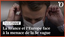 Covid-19: la France et l’Europe face à la menace de la cinquième vague