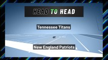 Tennessee Titans at New England Patriots: Spread