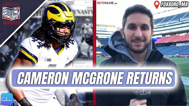 Cameron McGrone Returns + Patriots-Colts Week 15 Matchup Flexed to Saturday | Patriots Newsfeed