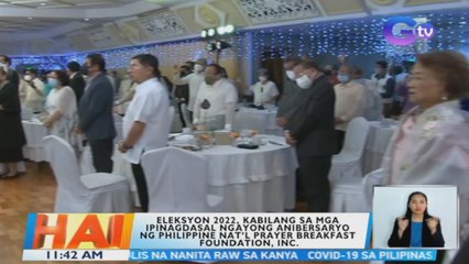 Eleksyon 2022, kabilang sa mga ipinagdasal ng PHL Nat'l Prayer Breakfast Foundation, Inc. | BT