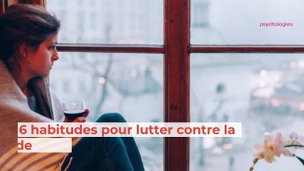 6 habitudes pour lutter contre la solitude