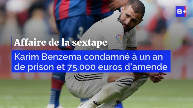 Affaire de la sextape : Benzema prend un an de prison avec sursis
