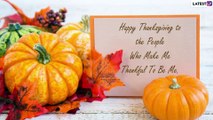 Thanksgiving Day 2021 Greetings: Send HD Images, Wishes, Quotes & SMS To Celebrate Turkey Day