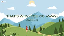 Angela - That's Why You Go Away (Official Lyric Video)