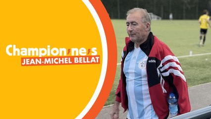 Champion·ne·s : Jean-Michel Bellat, le doyen du football français - EP#2