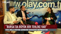 Eğitim-İş Bursa Şube Başkanı Yeliz Toy, Bursa'yı bekleyen büyük tehlikeyi OLAY'da anlattı...