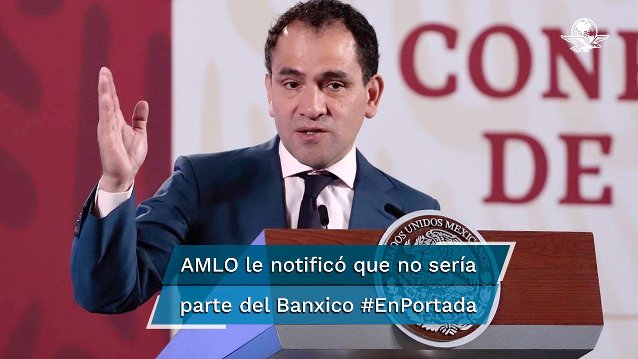 Retira AMLO propuesta de Herrera; crea nerviosismo #EnPortada