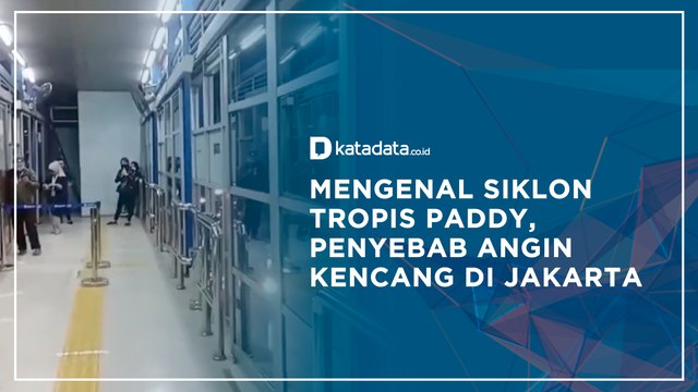 Mengenal Siklon Tropis Paddy, Penyebab Angin Kencang di Jakarta | Katadata Indonesia
