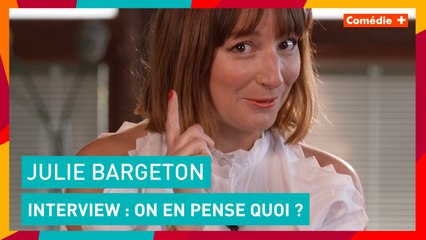 Le féminisme, les réseaux sociaux, le rap... avec Julie Bargeton - Interview Comédie+