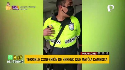 La terrible confesión del sereno que asesinó a cambista: “Yo la cogí del cuello”