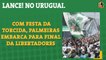 Com festa da torcida, Palmeiras embarca para final da Libertadores