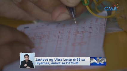 Jackpot ng Ultra Lotto 6/58 sa Biyernes, aabot sa P375-M | Saksi