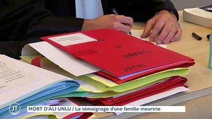 MORT D'ALI UNLU / Le témoignage d'une famille meurtrie