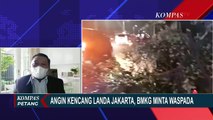 Angin Kencang Terjang Jakarta, BMKG Minta Warga Waspada
