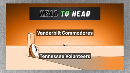 Vanderbilt Commodores at Tennessee Volunteers: Spread