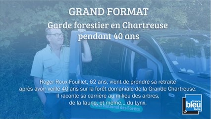 GRAND FORMAT - Garde forestier en Chartreuse pendant 40 ans
