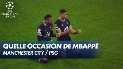 Mbappé ouvre le score face à City - Manchester City / PSG