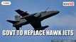 Hishammuddin: Govt planning to replace aging Hawk light combat jets