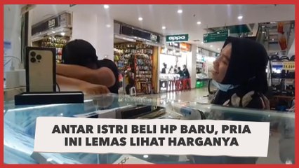 Antar Istri Beli HP Baru, Pria Ini Lemas Lihat Harganya Lebih Mahal 2 Kali Lipat