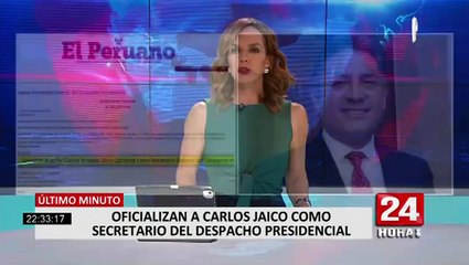 Oficializan a Carlos Jaico como secretario del Palacio de Gobierno