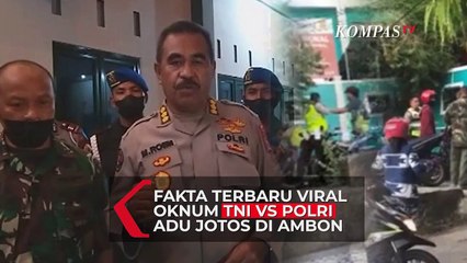 Fakta Terbaru Viral Oknum TNI VS Polri Adu Jotos di Ambon