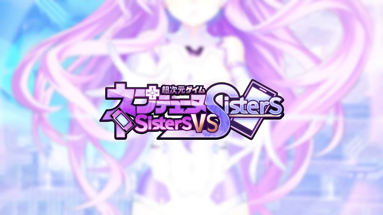 Hyperdimension Neptunia : Sisters vs. Sisters - Vidéo d'annonce