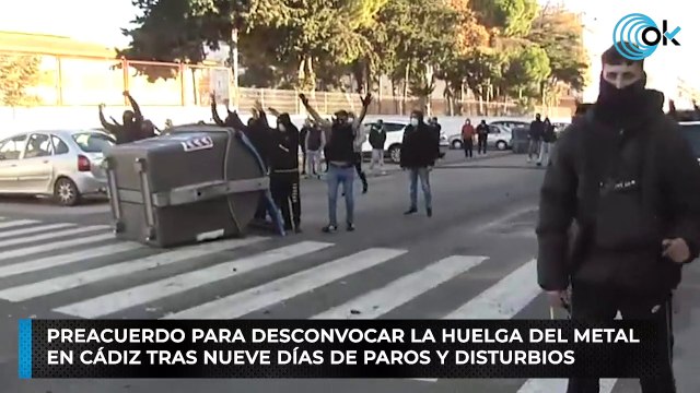 Preacuerdo para desconvocar la huelga del metal en Cádiz tras nueve días de paros y disturbios
