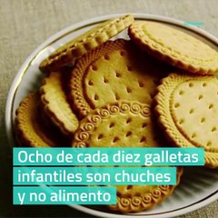 Ocho de cada diez galletas infantiles son chuches  y no alimento