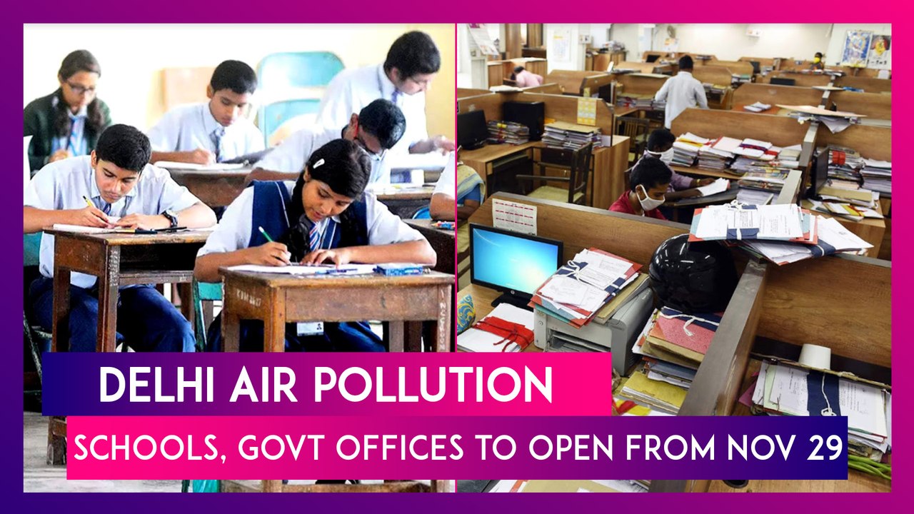 Delhi Air Pollution: Schools, Govt Offices To Open From Nov 29 But Construction Projects Halted By SC