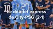 Ligue des champions: Le débrief express de Manchester City-PSG (2-1)