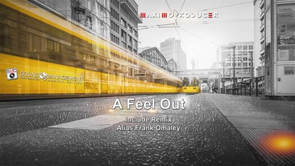MAXIMOPRODUCER - A Feel Out