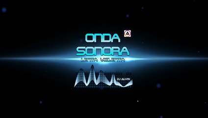 DJ Alvin - Onda Sonora Lenta Violenta