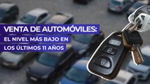 Venta de automóviles: El nivel más bajo en los últimos 11 años