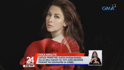 Kapuso Primetime Queen Marian Rivera, isa sa mga hurado ng 70th Miss Universe pageant na gaganapin sa Israel | 24 Oras