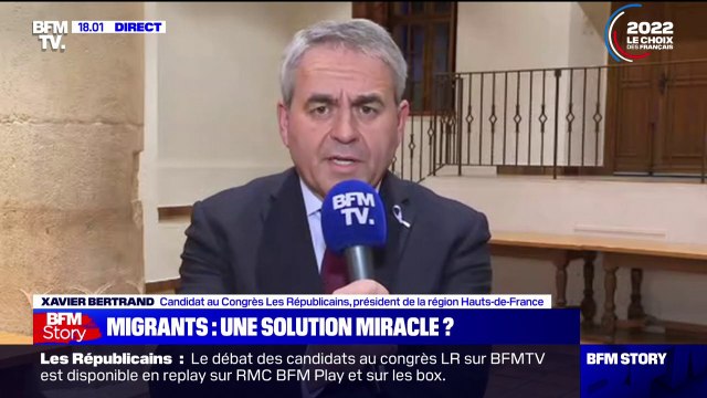 Xavier Bertrand: Les Britanniques savent qu'ils sont en très grande partie responsables du fait que les migrants sont à Calais et qu'ils veulent passer de l'autre côté